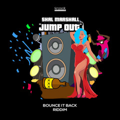 Shal Marshall – Jump Out [BOUNCE IT BACK RIDDIM]
