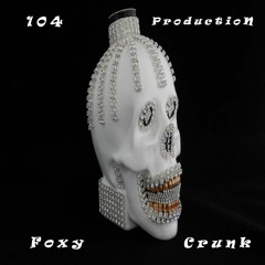 104 Prod. - Foxy Crunk Hip Hop Beat