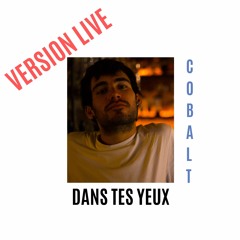 Dans Tes Yeux (LIVE)