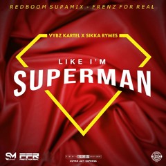 Vybz Kartel & Sikka Rhymes - Like I'm Superman (Clean)