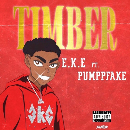 Timber feat. pumppfake (IG@EKE.thename)