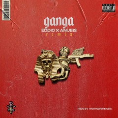 Ganga Version ft. Eddio (Prod. High Tower Music)