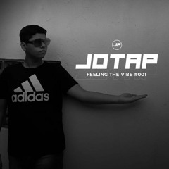 JOTAP FEELING THE VIBE VOL. 1