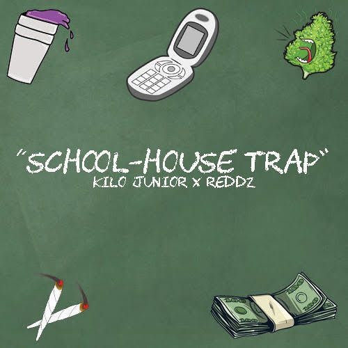 School-House Trap Ft. Reddz (@Prod. Awkward)