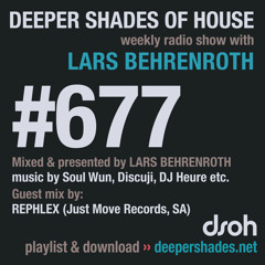 DSOH #677 Deeper Shades Of House w/ guest mix by REPHLEX