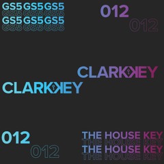 The House Key 012: GS5 Guest Mix