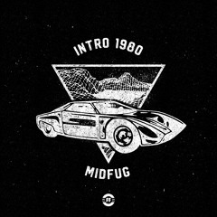 MIDFUG - Intro 1980 (Original Mix)
