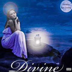 Divine (ft. Loneboy)[Prod. Sauce Beats]