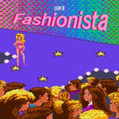 Fashionista (Prod. WizzerOnDaBeat)