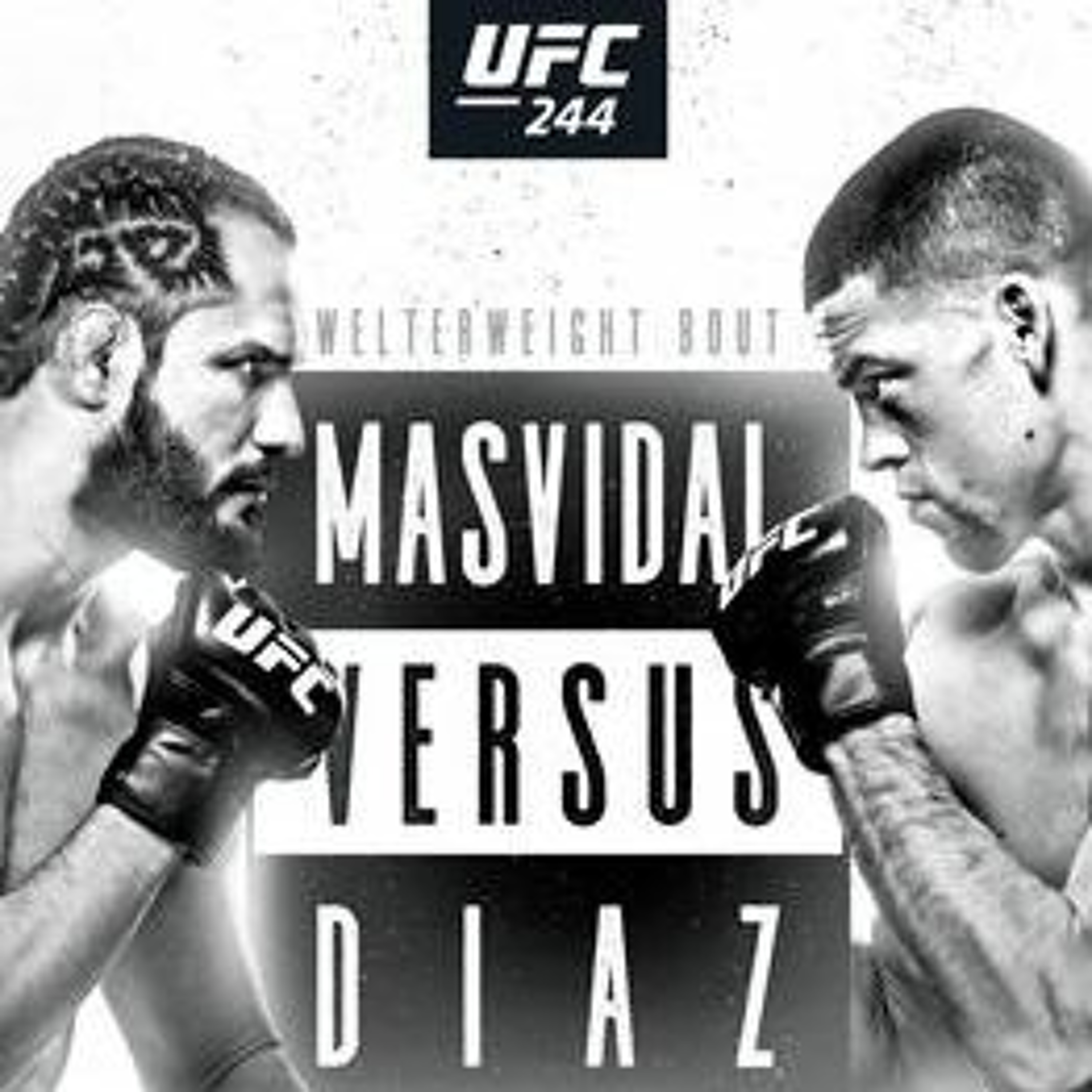 #295 - UFC 244: Masvidal vs Diaz Edition of Half The Battle episode artwork