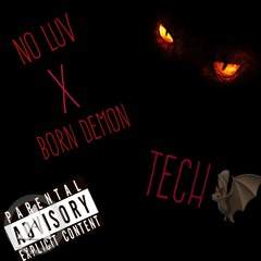 Tech-No Luv X Born Demon