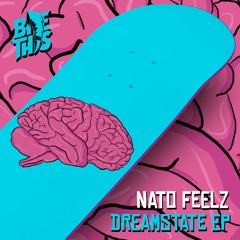 Nato Feelz - Dreamstate (feat. Born I Music)