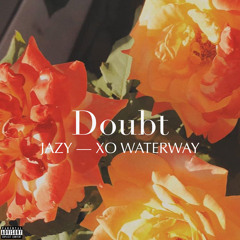 Doubt (feat. ForgiXO)