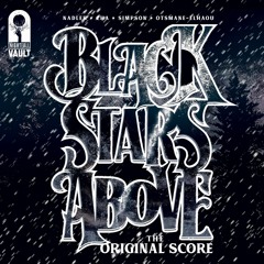 Black Stars Above (The Original Score)