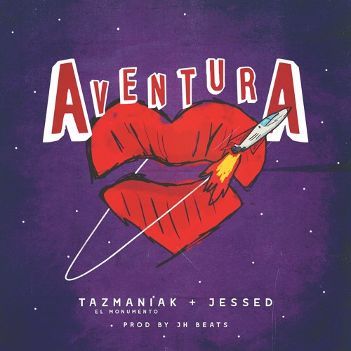 Aventura - Tazmaniak X Jessed ( Prod. JH Beats X 602 Music )