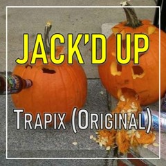 JACK'D UP