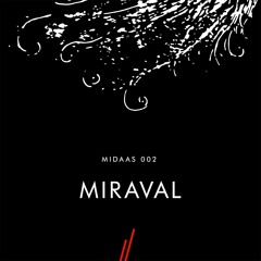 Midaas 002 By Miraval