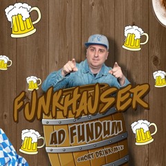 Funkhauser - Ad Fundum (Short drink mix)