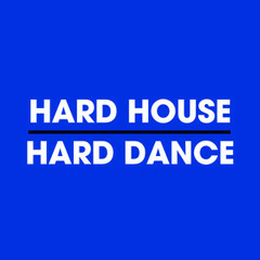 Hard House & Hard Dance - Singles