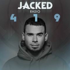 Afrojack Presents JACKED Radio – 419