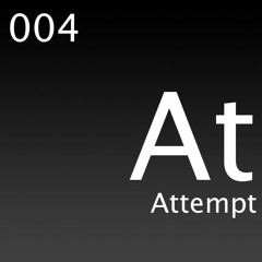 Attempt#004 (November 2019)