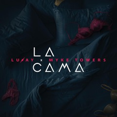 Lunay Ft Myke Towers - La Cama (Franxu Remix) 95BPM