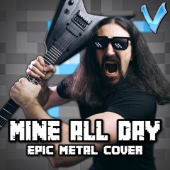 PEWDIEPIE - Mine All Day [EPIC METAL COVER] (Little V)