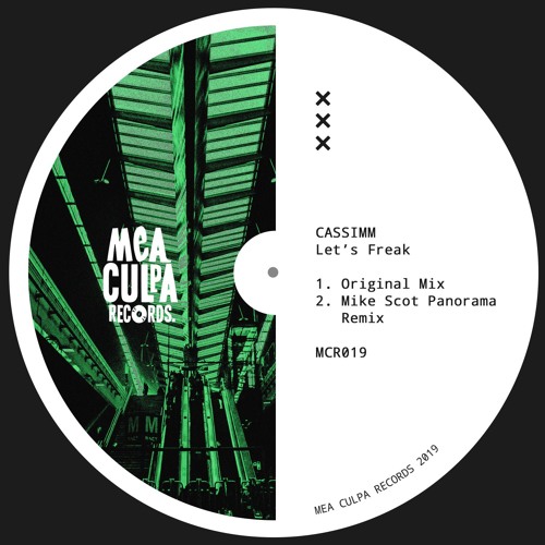 Cassimm - Let's Freak [Mea Culpa Records]