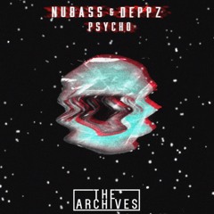NuBass & Deppz - Psycho [FREE DOWNLOAD]