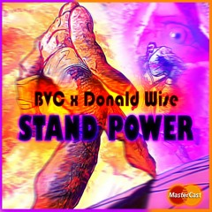 BVC & Donald Wise - Stand Power (Original Mix)