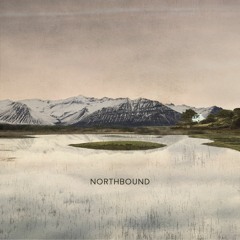 Northbound (feat. The Woods)