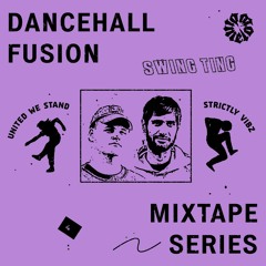 Dancehall Fusion #4 : Swing Ting (Samrai & Platt)