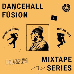 Dancehall Fusion #2 : Daferwa