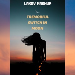 Tremor Vs Switch & Moon - Too Many Artists (LAKOV MASHUP)