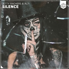 Jetty Rachers & ALTI - Silence [OUT NOW]