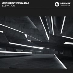 Christopher Damas - ELEVATION [OUT NOW]