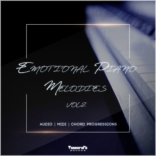 Stream Tunecraft Emotional Piano Melodies Vol.2 // [AUDIO LOOPS | MIDI FILES  | SAMPLES ] by Tunecraft Sounds | Listen online for free on SoundCloud