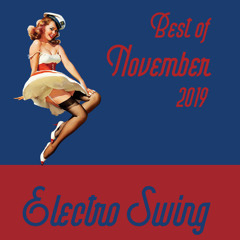 Best of Electro Swing Mix - November 2019