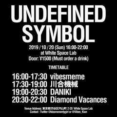 川合機械's Live Mix(UNDEFINED SYMBOL #未定義1020)
