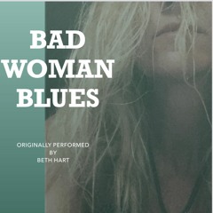 Bad Woman Blues