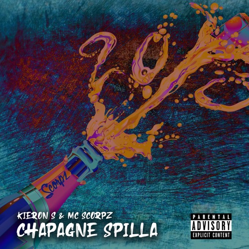 MC Scorpz X Kieron S - Champagne Spilla -Follow my insta mcscorpz