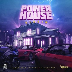Power House Riddim Mix (2019)Vybz Kartel,Teejay,Beenie,Jahmiel,Busy Signal & More(SEANIZZLE RECORDS)