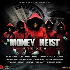 Money Heist Riddim Mix (2019) Popcaan,Tatik,Unruly Cuz,Dane Ray & More