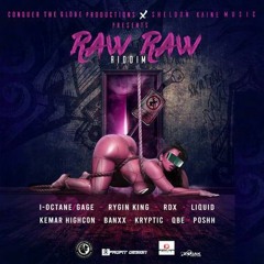 Raw Raw Riddim Mix (2019) I-Octane,Gage,Rygin,RDX,Zj Liquid & More
