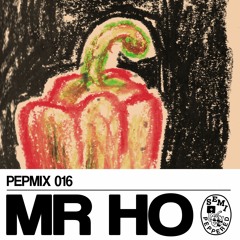 PEPMIX016 - Mr. Ho