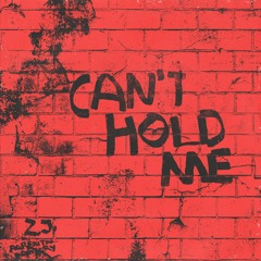 Can't Hold Me
