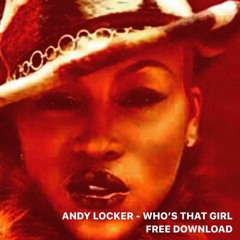 Who's That Girl (Original Mix)