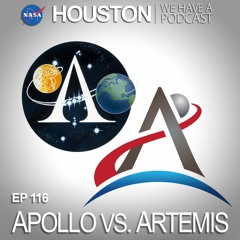 Houston We Have a Podcast: Apollo vs. Artemis