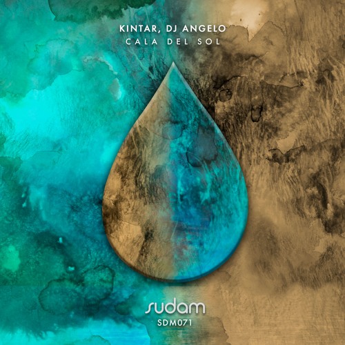 Kintar, Dj Angelo - Cala Del Sol (Original Mix) Sudam Recordings