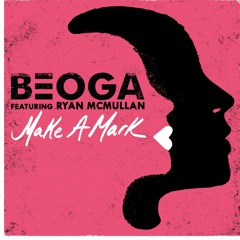 Make A Mark (feat. Ryan McMullan)